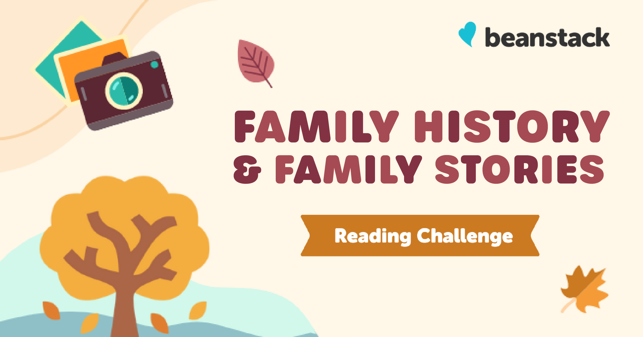 Family History & Family Stories Reading Challenge on Beanstack