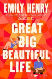 Great Big Beautiful Life by Emily Henry book cover